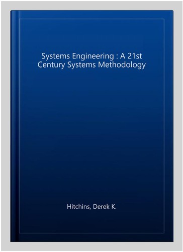 Systems engineering a - engineering, 21st